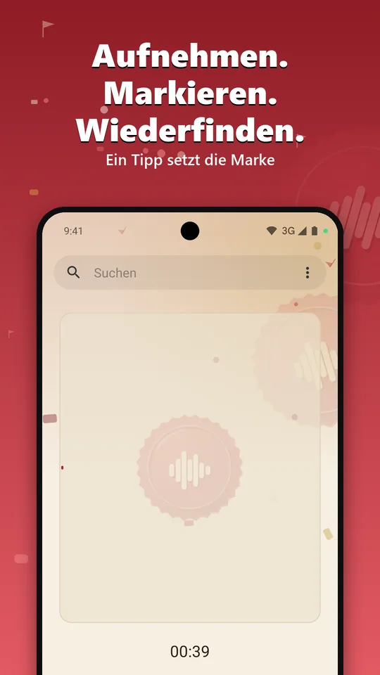 Aufnehmen, markieren, wiederfinden: ein Tipp setzt die Marke.