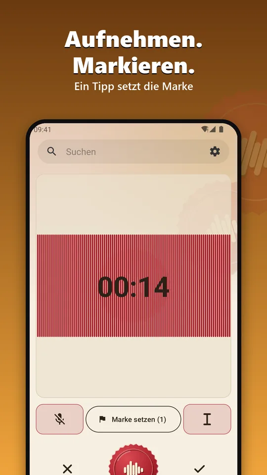 Aufnahme läuft, Marke setzen, Zeit und Wellenform