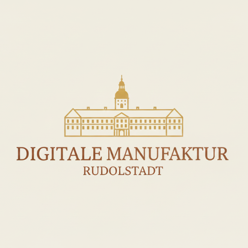 Digitale Manufaktur Rudolstadt